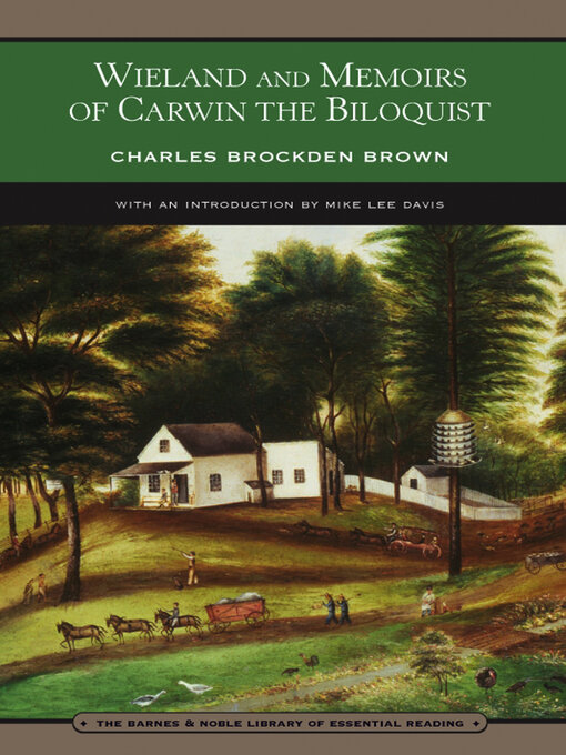 Title details for Wieland and Memoirs of Carwin the Biloquist (Barnes & Noble Library of Essential Reading) by Charles Brockden Brown - Available